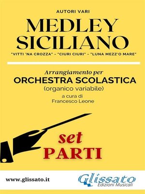 cover image of Medley Siciliano--Orchestra Scolastica (set parti)